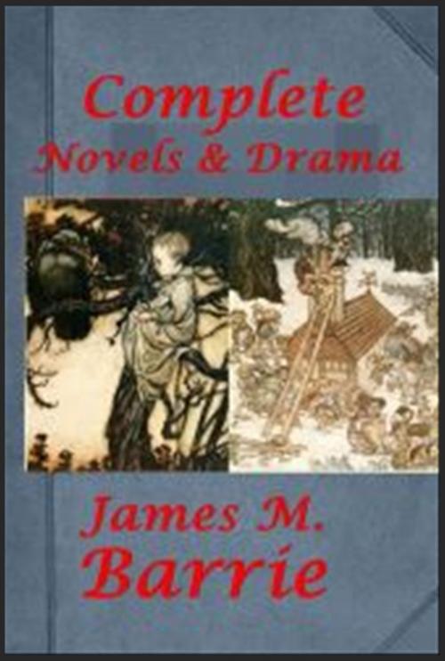 Cover of the book James Barrie Complete Humorous Romance Fantasy Anthologies by James Barrie, AGEB Publishing