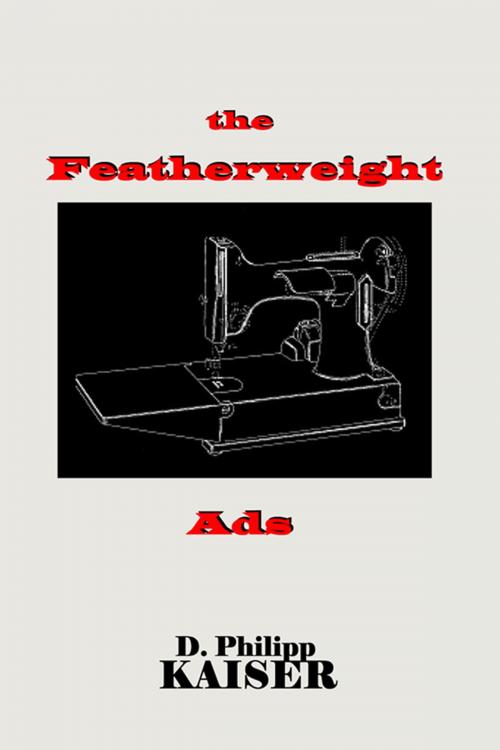 Cover of the book the Featherweight Ads by D. Philipp Kaiser, www.DarrelKaiserBooks.com