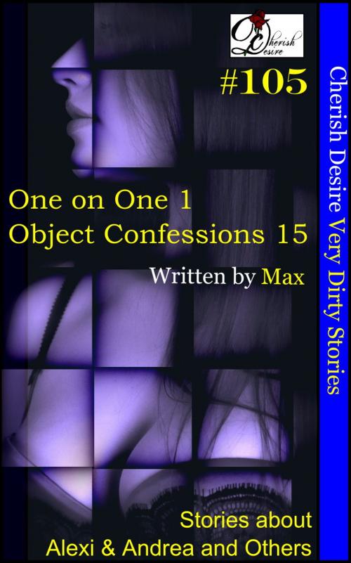 Cover of the book Very Dirty Stories #105 by Max Cherish, Cherish Desire
