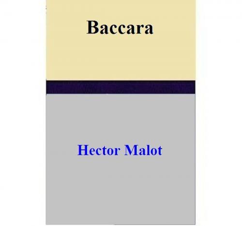 Cover of the book Baccara by Hector Malot, Hector Malot