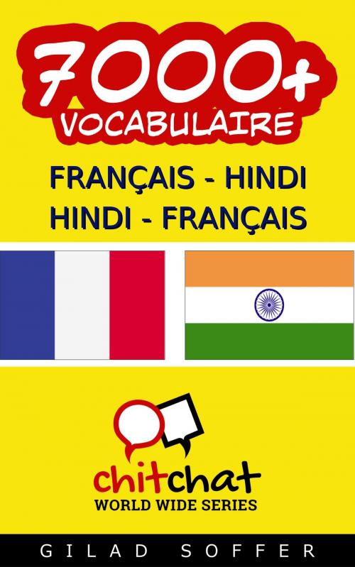 Cover of the book 7000+ French - Hindi Hindi - French Vocabulary by Gilad Soffer, Gilad Soffer