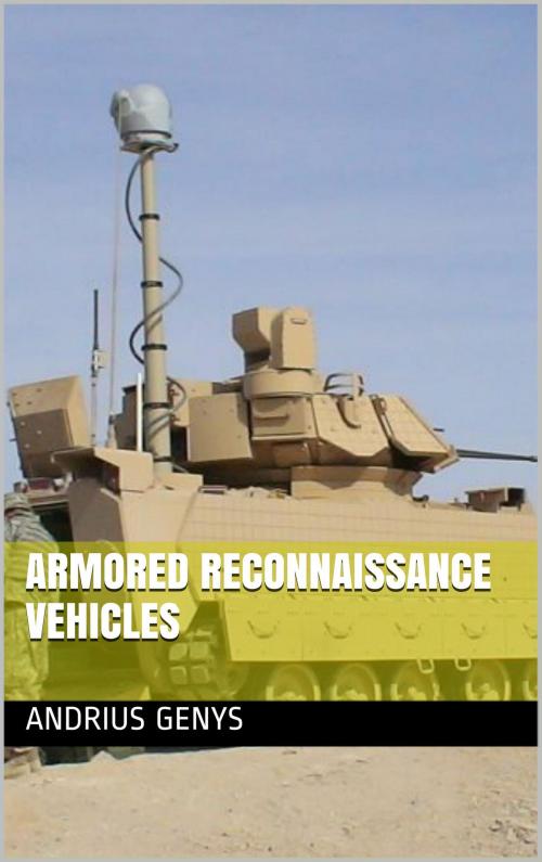 Cover of the book Armored Reconnaissance Vehicles | Military-Today.com by Andrius Genys, Andrius Genys