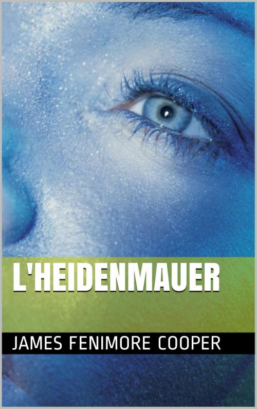Cover of the book L'HEIDENMAUER by James Fenimore Cooper, NA