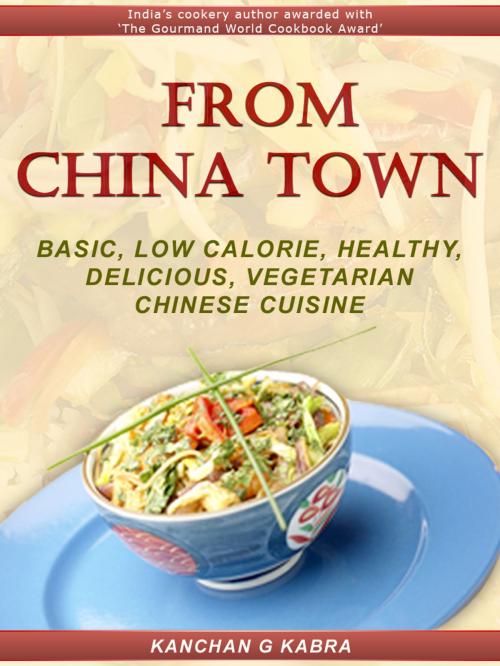 Cover of the book From China Town by Kanchan Kabra, AppsPublisher