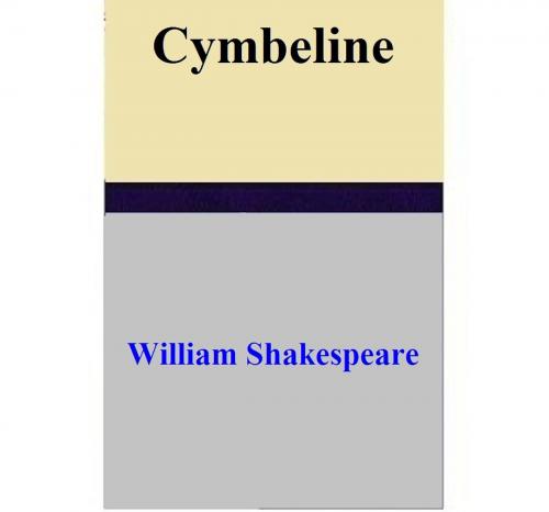 Cover of the book Cymbeline by William Shakespeare, William Shakespeare