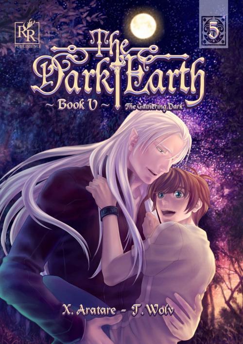 Cover of the book The Gathering Dark Vol. 5 (Yaoi Manga) by X. Aratare, Raythe Reign Publishing
