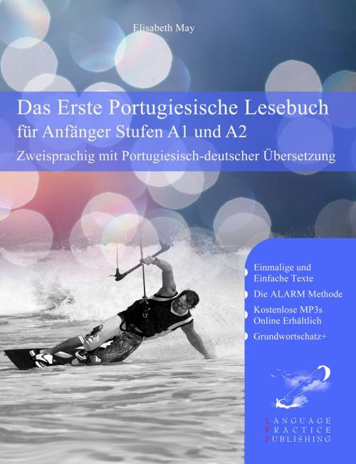 Cover of the book Das Erste Portugiesische Lesebuch für Anfänger by Elisabeth May, Audiolego