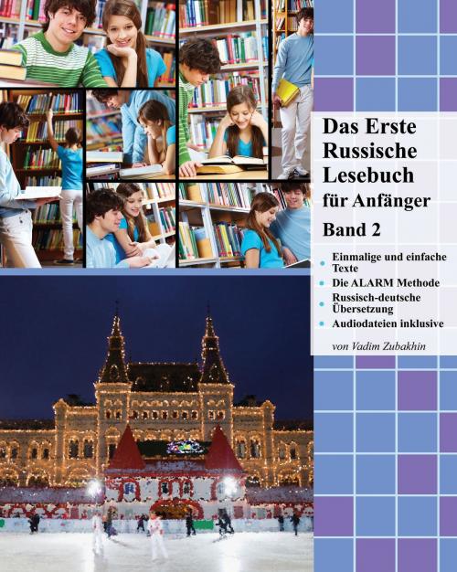 Cover of the book Das Erste Russische Lesebuch für Anfänger, Band 2 by Vadim Zubakhin, Audiolego