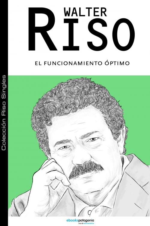 Cover of the book El funcionamiento óptimo by Walter Riso, ebooks Patagonia