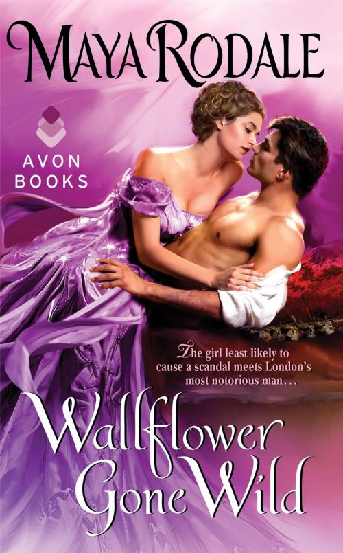 Cover of the book Wallflower Gone Wild by Maya Rodale, Avon