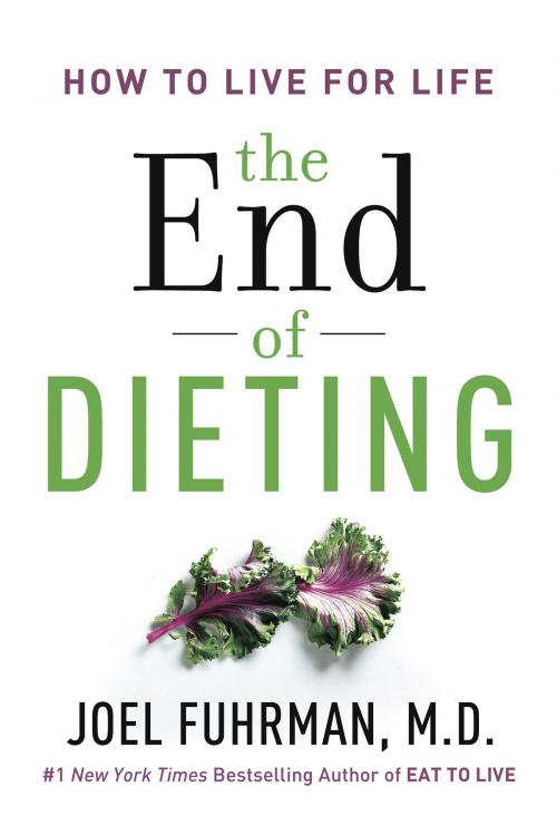 Cover of the book The End of Dieting by Joel Fuhrman M.D., HarperOne