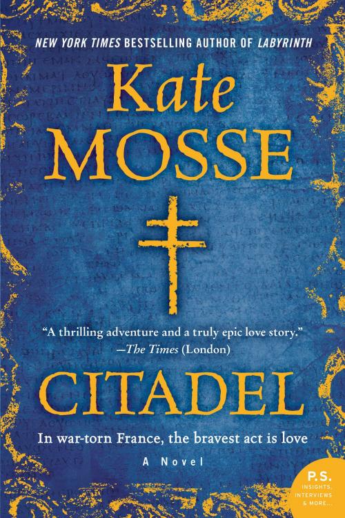 Cover of the book Citadel by Kate Mosse, William Morrow