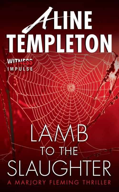 Cover of the book Lamb to the Slaughter by Aline Templeton, Witness Impulse