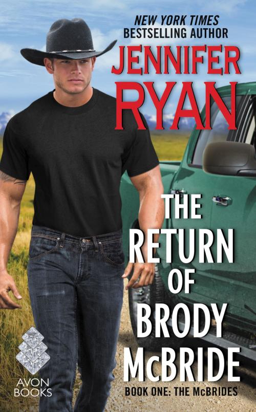 Cover of the book The Return of Brody McBride by Jennifer Ryan, Avon Impulse
