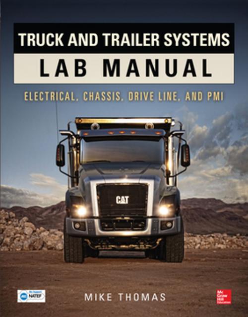 Cover of the book Truck and Trailer Systems Lab Manual by Mike Thomas, McGraw-Hill Education