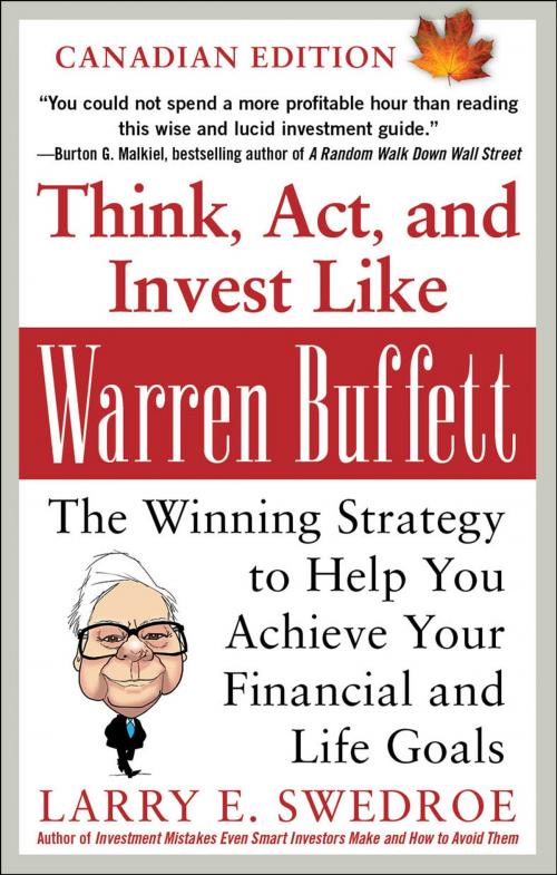 Cover of the book Think, Act, and Invest Like Warren Buffett: The Winning Strategy to Help You Achieve Your Financial and Life Goals by Larry Swedroe, McGraw-Hill Education