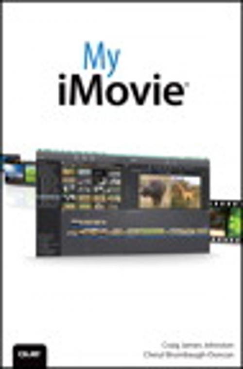 Cover of the book My iMovie by Craig James Johnston, Cheryl Brumbaugh-Duncan, Pearson Education