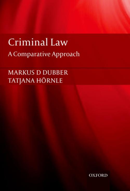 Cover of the book Criminal Law by Markus Dubber, Tatjana Hörnle, OUP Oxford