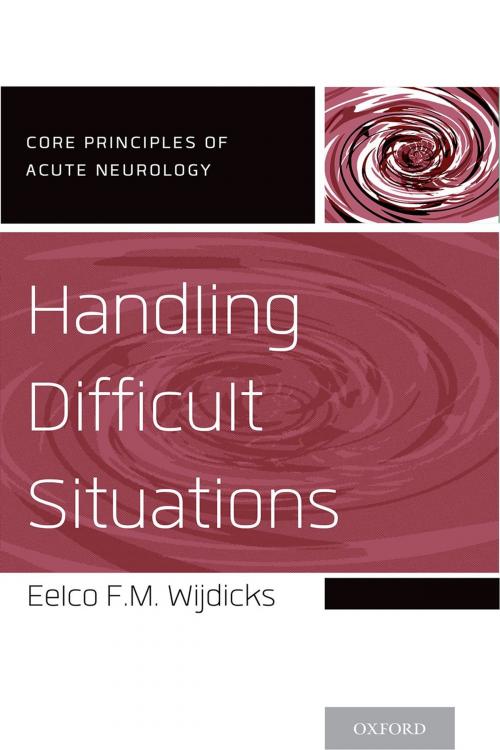 Cover of the book Handling Difficult Situations by Eelco F.M. Wijdicks, Oxford University Press