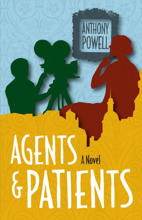 Cover of the book Agents and Patients by Anthony Powell, University of Chicago Press