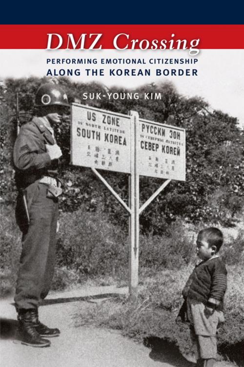 Cover of the book DMZ Crossing by Suk-Young Kim, Columbia University Press