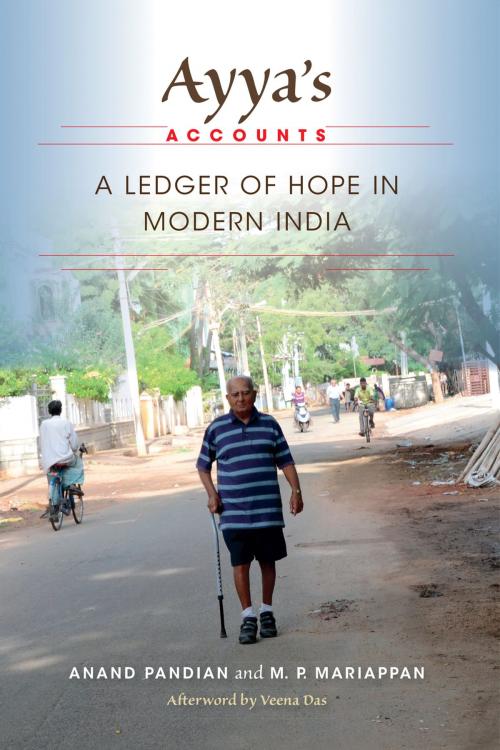 Cover of the book Ayya's Accounts by Anand Pandian, M. P. Mariappan, Veena Das, Indiana University Press