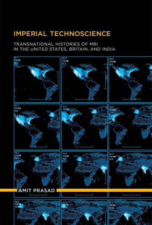 Cover of the book Imperial Technoscience by Amit Prasad, The MIT Press