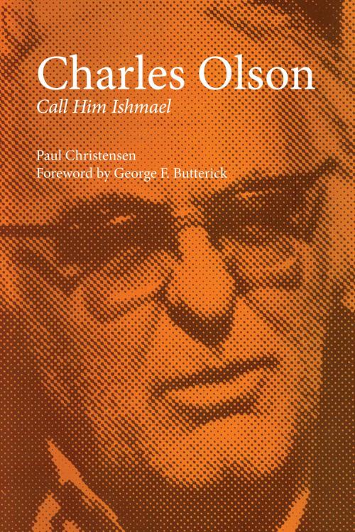 Cover of the book Charles Olson by Paul Christensen, University of Texas Press