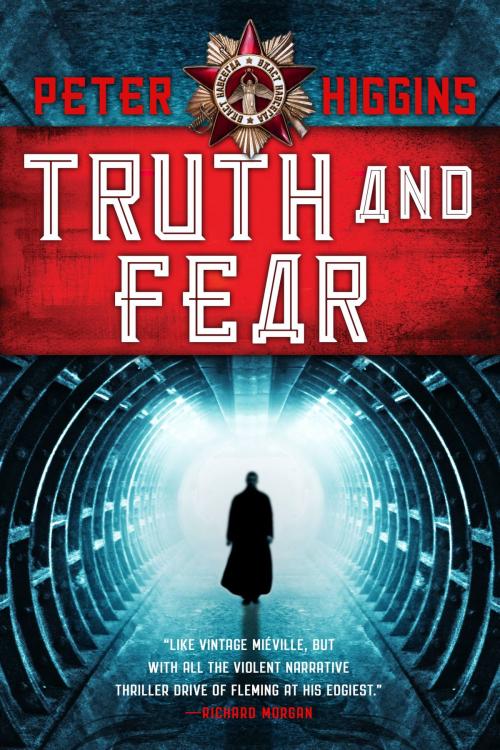 Cover of the book Truth and Fear by Peter Higgins, Orbit