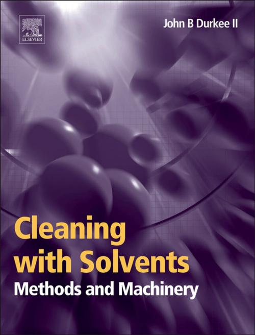 Cover of the book Cleaning with Solvents by John Durkee, Ph.D., P.E., Elsevier Science