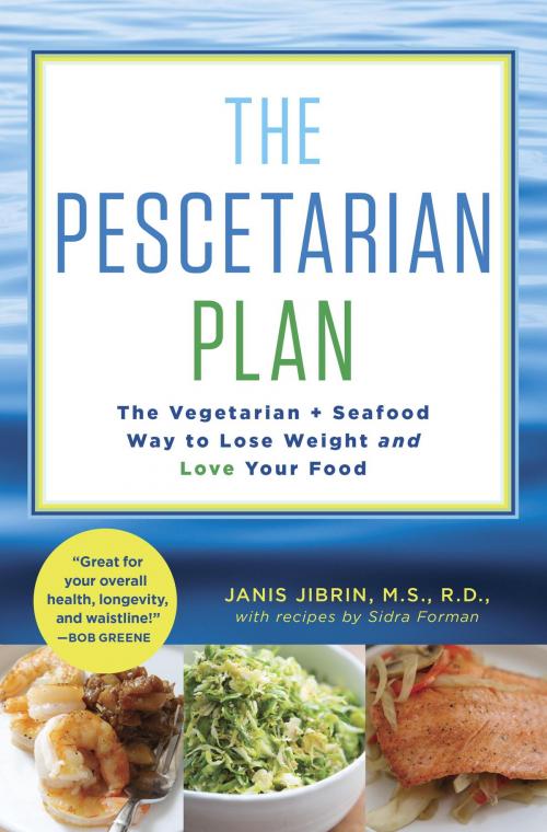 Cover of the book The Pescetarian Plan by Janis Jibrin, Sidra Forman, Random House Publishing Group