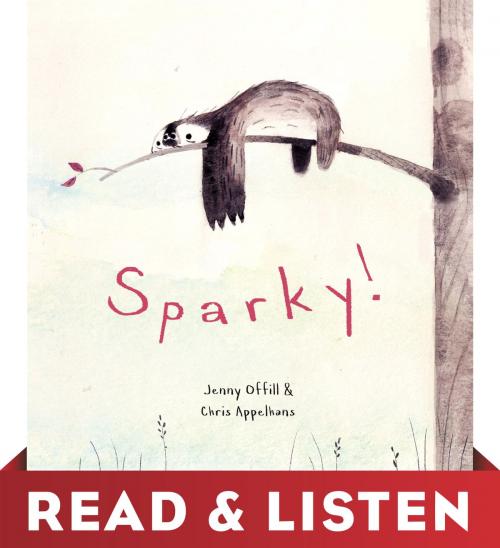 Cover of the book Sparky! Read & Listen Edition by Jenny Offill, Random House Children's Books