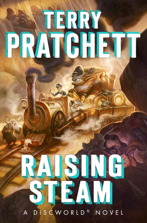 Cover of the book Raising Steam by Terry Pratchett, Knopf Doubleday Publishing Group