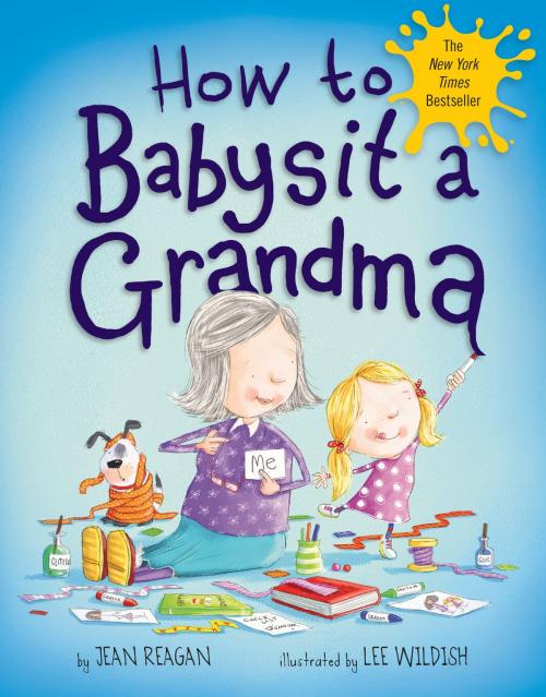 Cover of the book How to Babysit a Grandma by Jean Reagan, Random House Children's Books