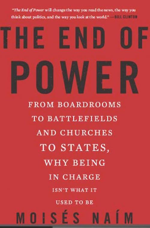 Cover of the book The End of Power by Moises Naim, Basic Books