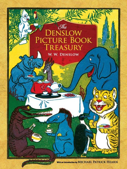 Cover of the book The Denslow Picture Book Treasury by W. W. Denslow, Dover Publications