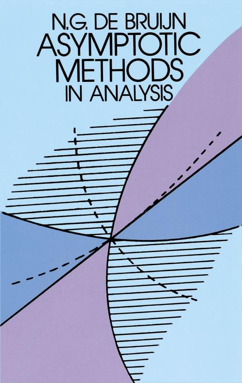 Cover of the book Asymptotic Methods in Analysis by N. G. de Bruijn, Dover Publications
