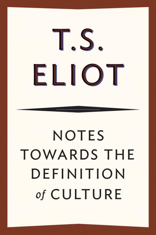 Cover of the book Notes Towards the Definition of Culture by T. S. Eliot, Houghton Mifflin Harcourt