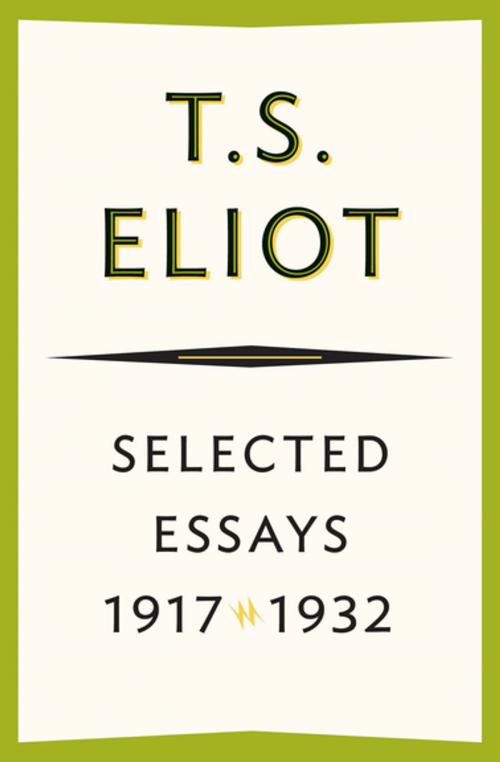 Cover of the book Selected Essays, 1917–1932 by T. S. Eliot, Houghton Mifflin Harcourt