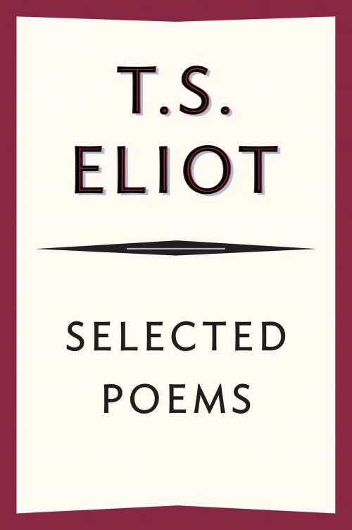 Cover of the book Selected Poems by T. S. Eliot, HMH Books