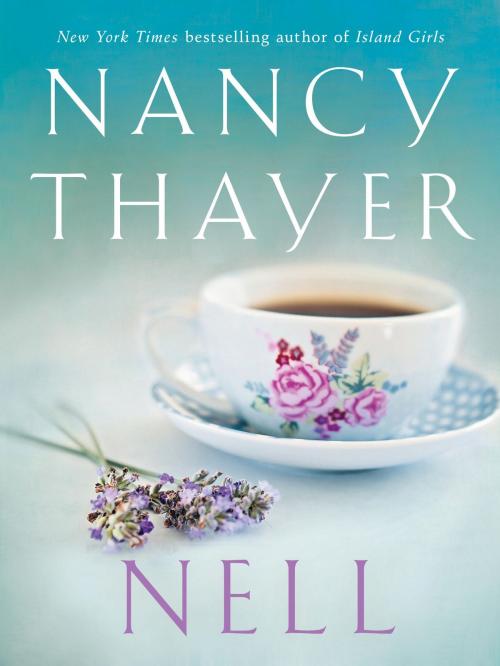Cover of the book Nell by Nancy Thayer, Random House Publishing Group