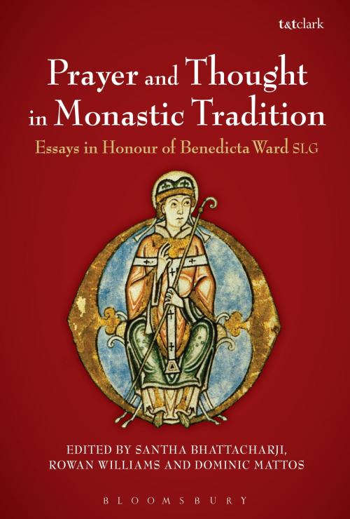 Cover of the book Prayer and Thought in Monastic Tradition by , Bloomsbury Publishing