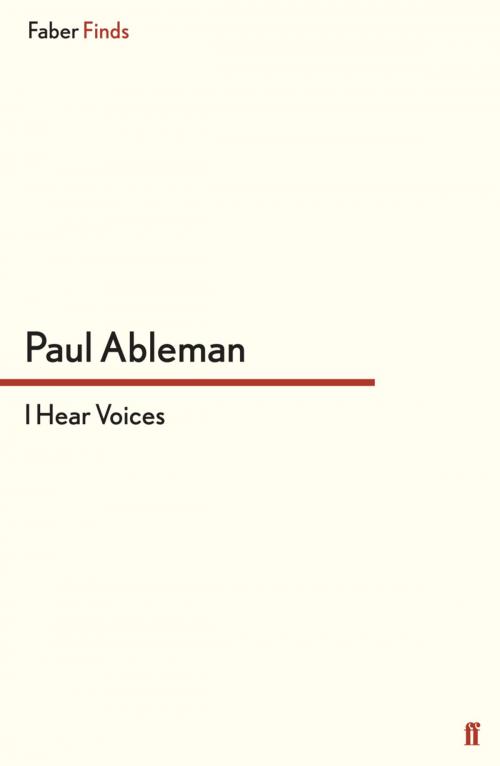 Cover of the book I Hear Voices by Paul Ableman, Faber & Faber