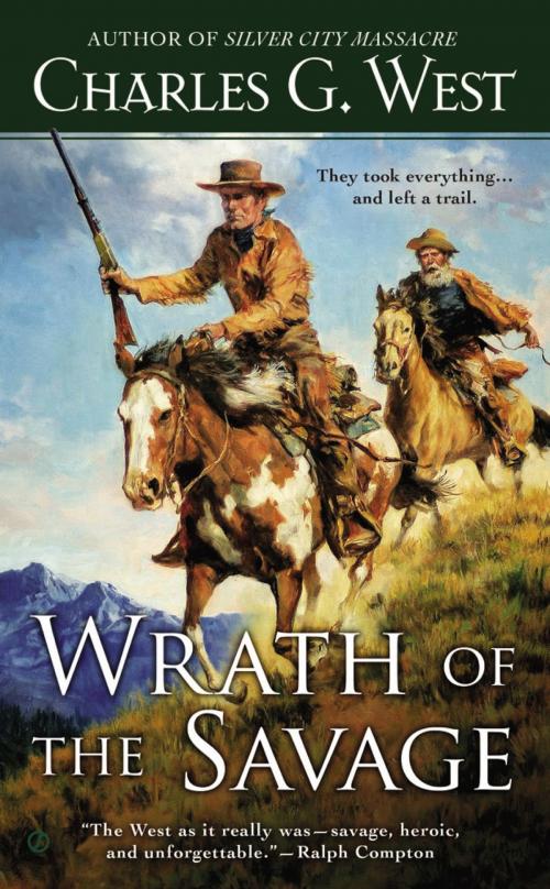 Cover of the book Wrath of the Savage by Charles G. West, Penguin Publishing Group