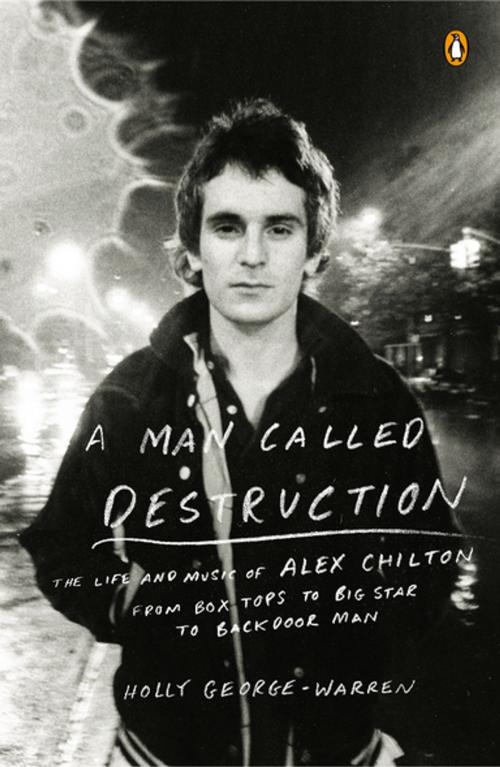 Cover of the book A Man Called Destruction by Holly George-Warren, Penguin Publishing Group