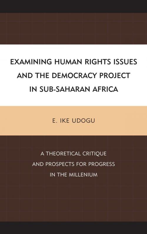 Cover of the book Examining Human Rights Issues and the Democracy Project in Sub-Saharan Africa by E. Ike Udogu, Lexington Books