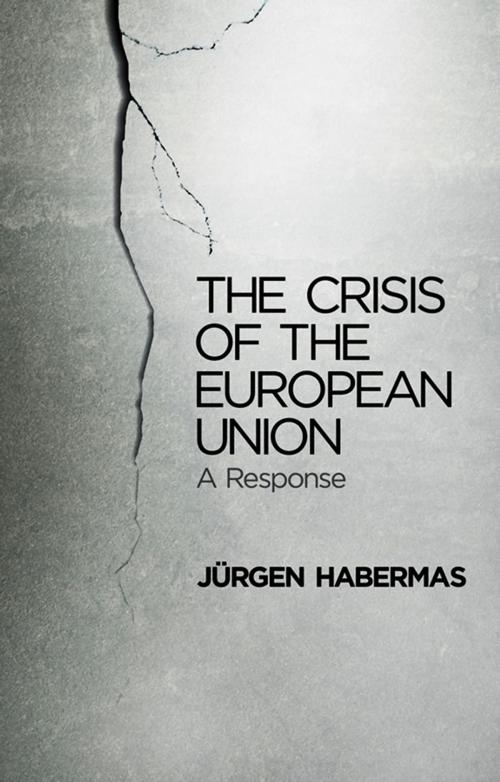 Cover of the book The Crisis of the European Union by Jürgen Habermas, Wiley