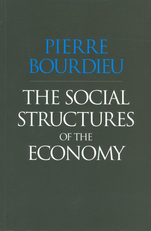Cover of the book The Social Structures of the Economy by Pierre Bourdieu, Wiley