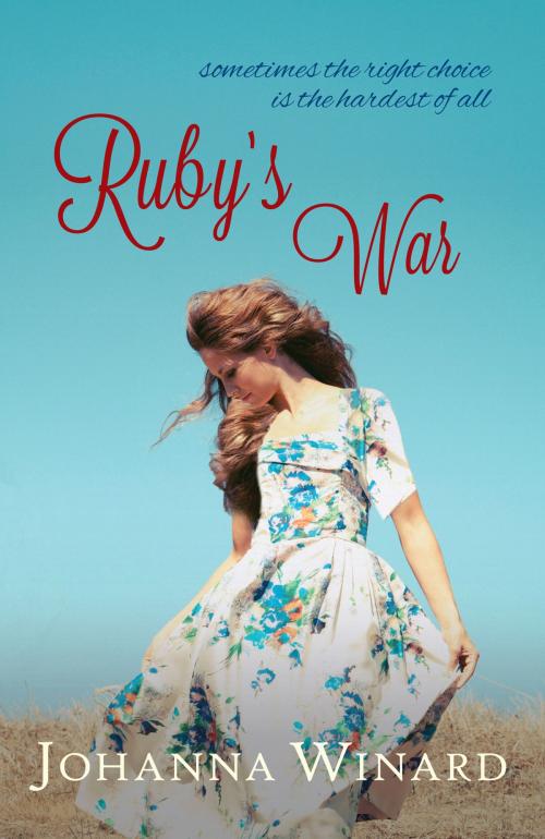 Cover of the book Ruby's War by Johanna Winard, Allison & Busby