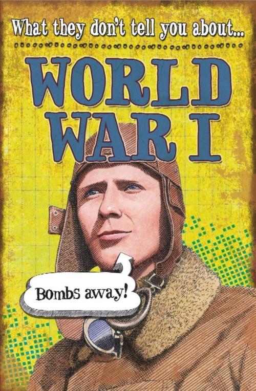 Cover of the book World War I by Robert Fowke, Hachette Children's